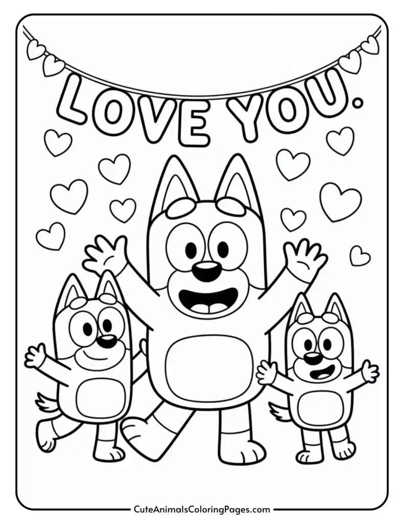 Three cartoon dogs with big smiles and open arms, surrounded by hearts, under a banner reading "LOVE YOU."