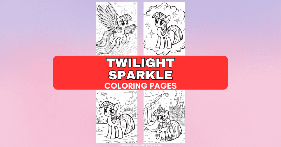 Twilight Sparkle Coloring Pages (10 Free Printable PDF Pages) - Cute ...