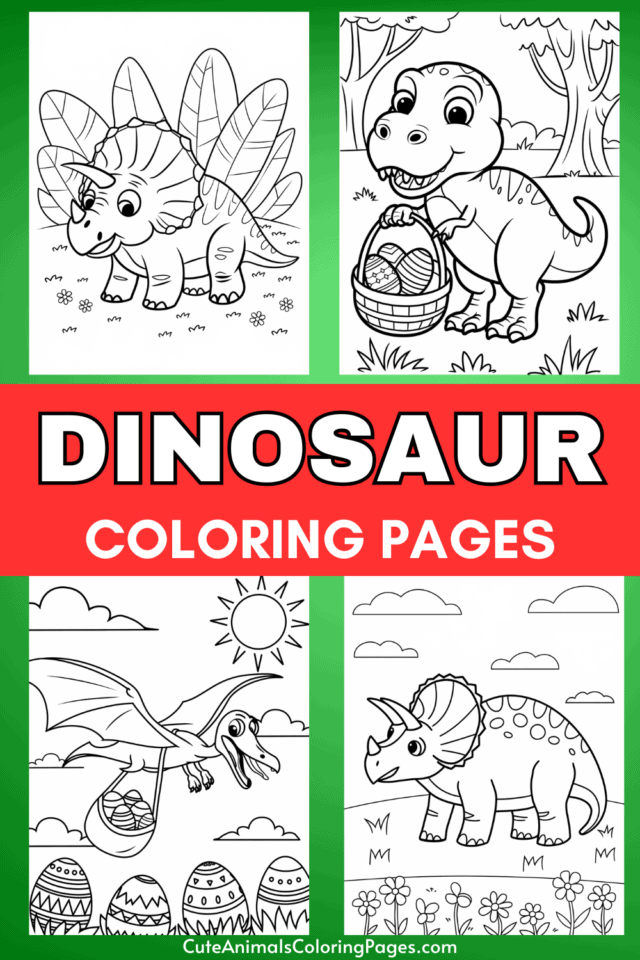 Dinosaur Easter Coloring Pages (15 Free Printable PDF Pages) - Cute