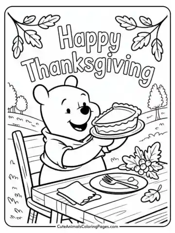 A cartoon bear is sitting at a wooden table outdoors, holding a plate with a slice of pie. The table is set with a fork, knife, napkin, and a small arrangement of leaves and berries. The words 'Happy Thanksgiving' are written above, and there are branches with leaves framing the image.